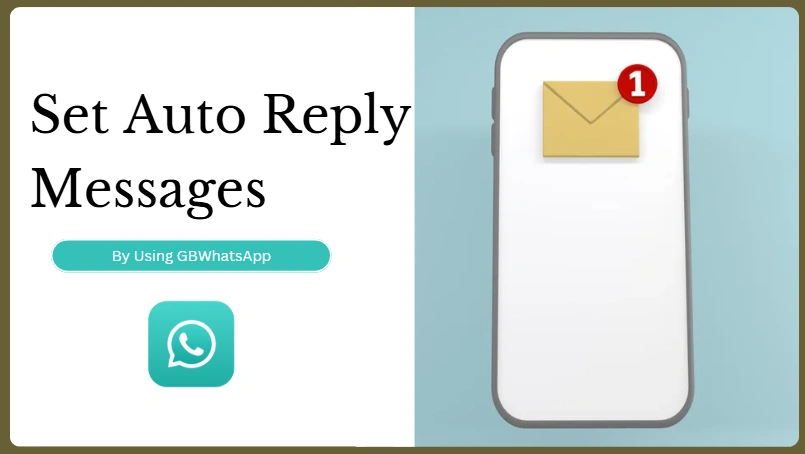 How to Set Auto Reply in WhatsApp By GB WhatsApp