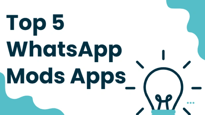 top 5 whatsapp mods apps